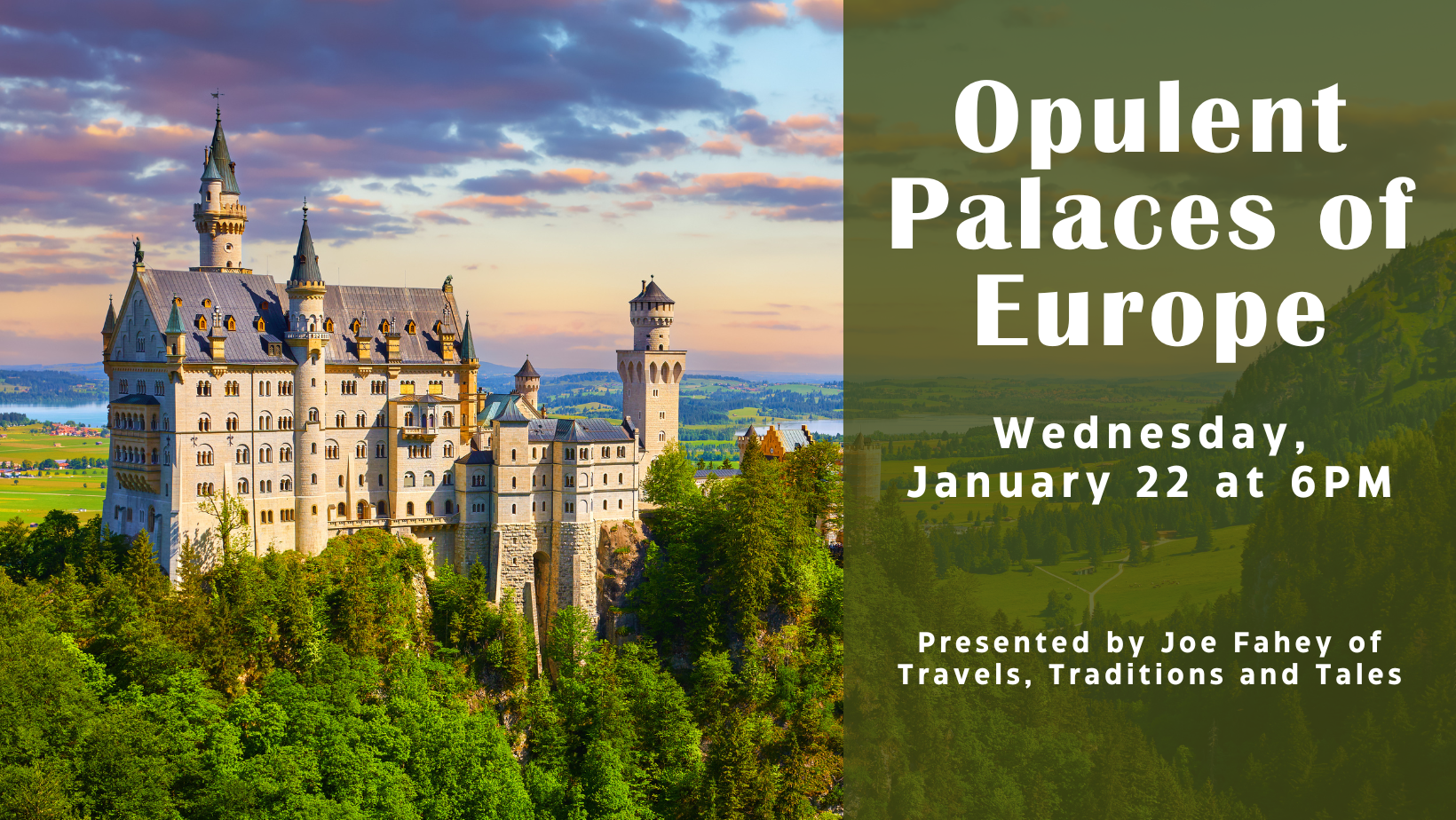 Opulent Palaces of Europe banner with a photo of the Neuschwanstein Castle