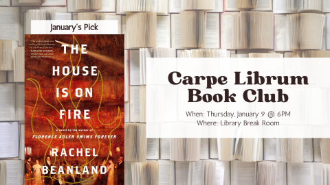 Carpe Librum Book Club banner featuring the cover of the book The House is On Fire