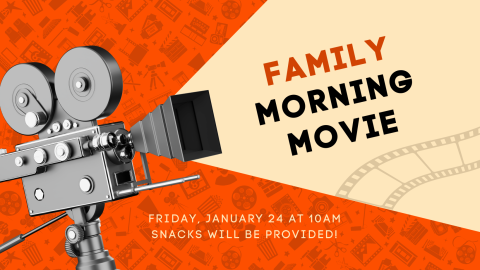 family morning movie banner featuring film camera