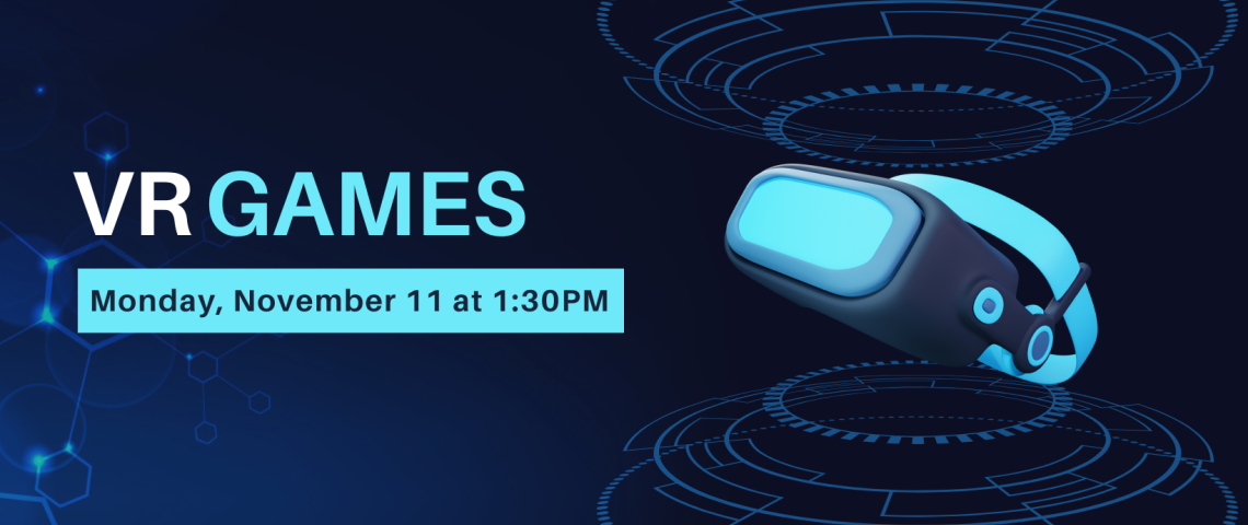 VR games on Monday, November 11 on blue futuristic background